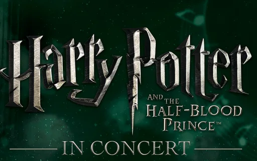 Harry Potter and the Half-Blood Prince™ in Concert - Royal Albert Hall